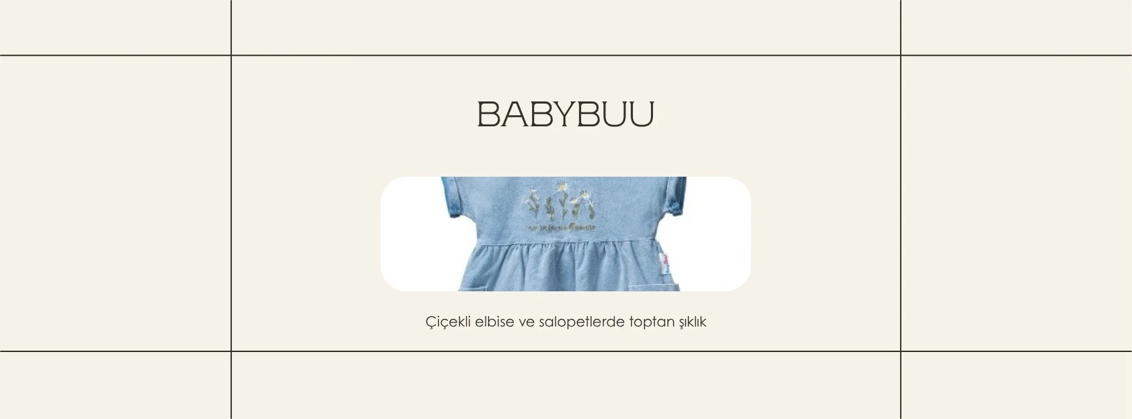 BABYBUU — çiçekli elbise ve salopetlerde toptan şıklık